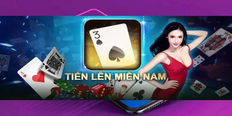 Cách chơi tiến lên miền nam nhanh chóng 